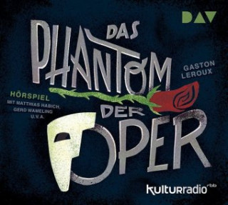 Hanganyagok Das Phantom der Oper Gaston Leroux