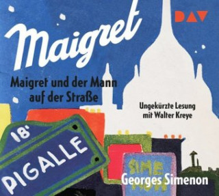 Audio Maigret und der Mann auf der Straße Georges Simenon