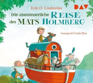 Аудио Die abenteuerliche Reise des Mats Holmberg, 2 Audio-CDs Erik Ole Lindström