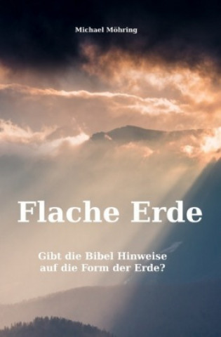 Boek Flache Erde Michael Möhring