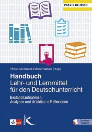 Kniha Handbuch Lehr- und Lernmittel für den Deutschunterricht Tilman von Brand