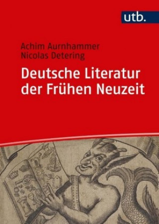 Kniha Deutsche Literatur der Frühen Neuzeit Achim Aurnhammer