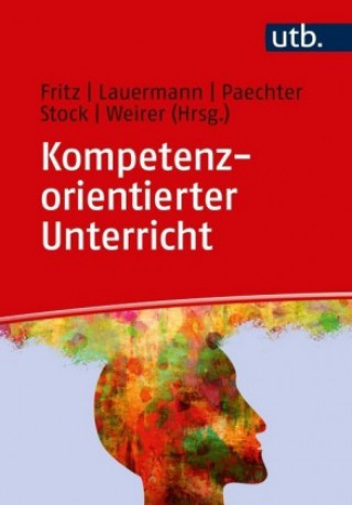 Knjiga Kompetenzorientierter Unterricht Ursula Fritz