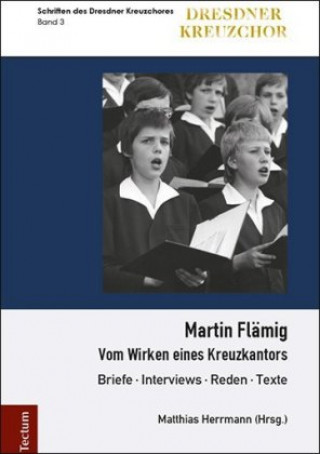 Buch Martin Flämig - Vom Wirken eines Kreuzkantors Matthias Herrmann