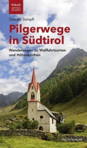 Buch Pilgerwege in Südtirol Oswald Stimpfl