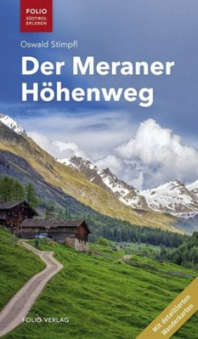 Kniha Der Meraner Höhenweg Oswald Stimpfl