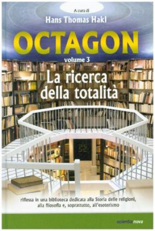 Kniha Octagon - Volume 3 - La ricerca della totalit? Hans Thomas Hakl