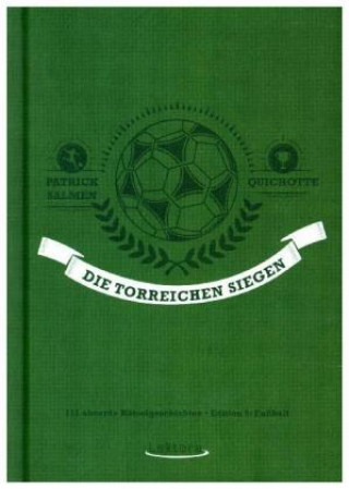 Knjiga Die Torreichen siegen Patrick Salmen