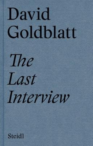 Könyv David Goldblatt: The Last Interview David Goldblatt