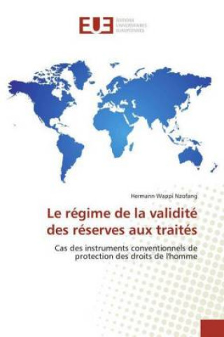 Könyv Le régime de la validité des réserves aux traités Hermann Wappi Nzofang