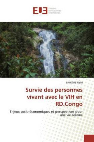 Libro Survie des personnes vivant avec le VIH en RD.Congo BAHIZIRE Riziki