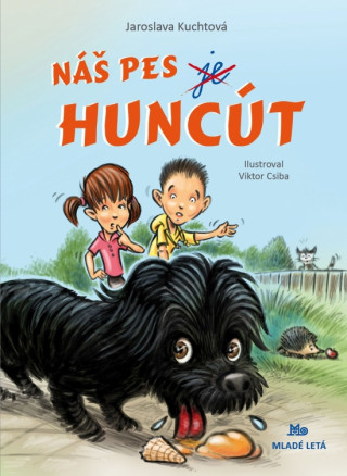 Book Náš pes je Huncút Jaroslava Kuchtová