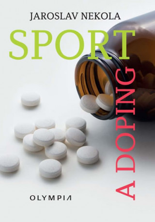 Kniha Sport a doping Jaroslav Nekola