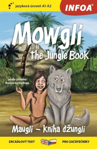 Carte Mowgli The Junge Book / Mauglí Kniha džunglí Rudyard Kipling