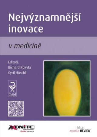 Book Nejvýznamnější inovace v medicíně Richard Rokyta
