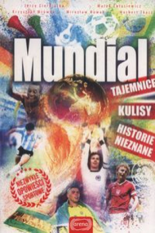 Könyv Mundial Tajemnice kulisy historie nieznane Cierpiatka Jerzy