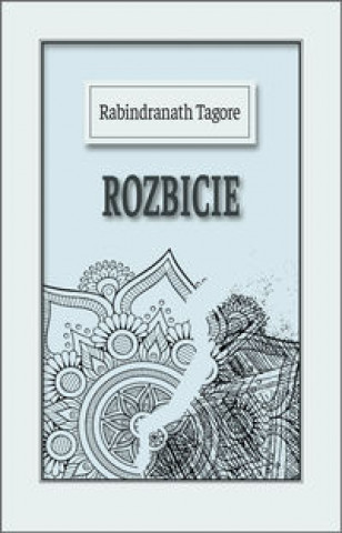 Knjiga Rozbicie Rabindranath Tagore