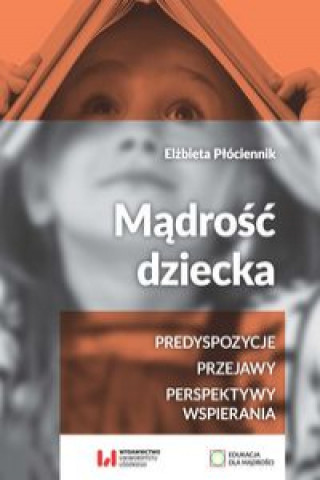 Kniha Mądrość dziecka Płóciennik Elżbieta