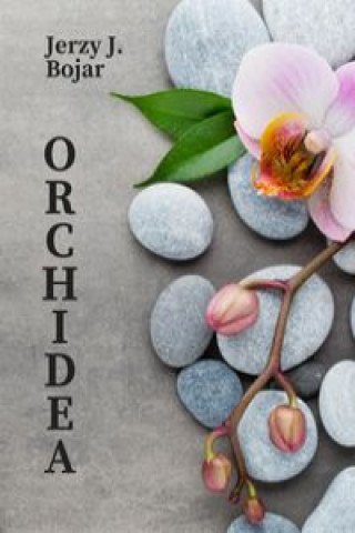 Knjiga Orchidea Bojar Jerzy J.