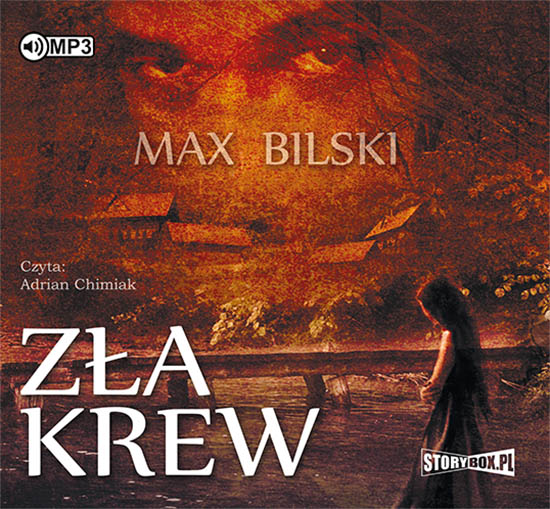 Audio Zła krew Bilski Max