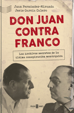 Książka DON JUAN CONTRA FRANCO JUAN FERNANDEZ-MIRANDA