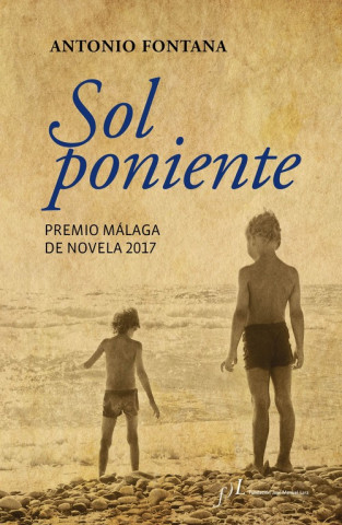 Knjiga SOL PONIENTE ANTONIO FONTANA GALLEGO
