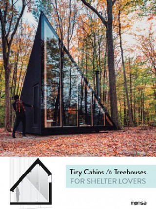 Kniha Tiny Cabins and Tree Houses: For Shelter Lovers Patricia Martinez