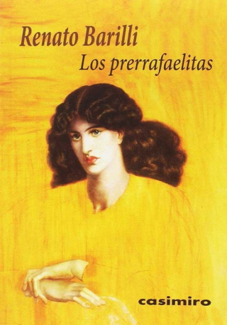Kniha LOS PRERRAFAELITAS RENATO BARILLI