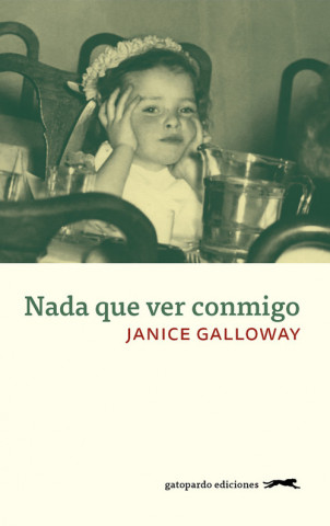Kniha Nada que ver conmigo Janice Galloway