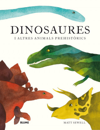 Kniha DINOSAURES I ALTRES ANIMALS PREHISTORICS MATT SWEWLL