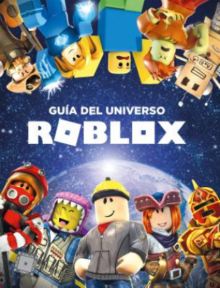 Kniha GUÍA DEL UNIVERSO ROBLOX Roblox