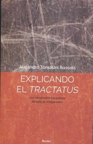 Книга EXPLICANDO EL TRACTATUS ALEJANDRO TOMASINI BASSOLS