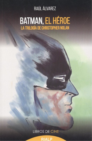 Kniha BATMAN, EL HÈROE RAUL ALVAREZ