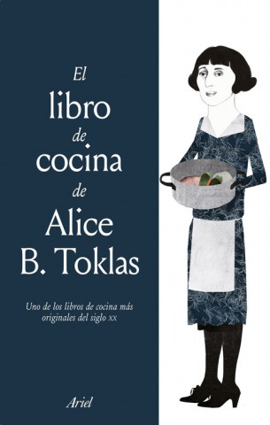Книга EL LIBRO DE COCINA DE ALICE B. TOKLAS ALICE B. TOKLAS