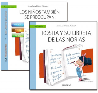 Knjiga GUÍA: LOS NIÑOS TAMBIÈN SE PREOCUPAN + CUENTO: ROSITA Y SU LIBRETA DE LAS NORIAS ANA ISABEL ROSA ALCAZAR