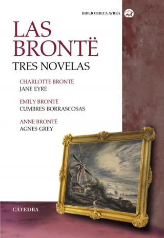 Buch LAS BRONTË. TRES NOVELAS Emily Bronte