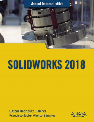 Book SOLIDWORKS 2018 FRANCISCO ALONSO