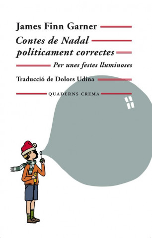 Kniha CONTES DE NADAL POLÍTICAMENTE CORRECTES JAMES FINN GARNER