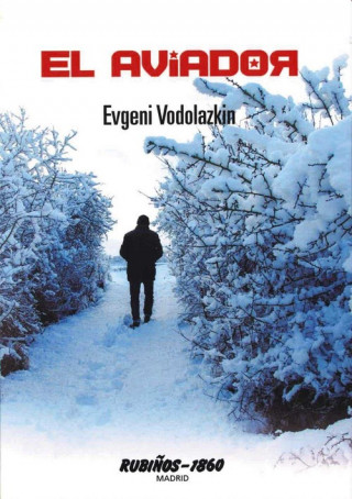 Knjiga EL AVIADOR EUGENI VODOLAZKIN