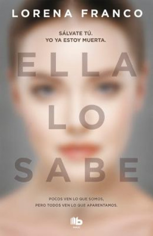 Knjiga Ella lo sabe / She Knows It LORENA FRANCO