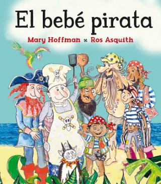 Książka EL BEBÈ PIRATA MARY HOFFMAN