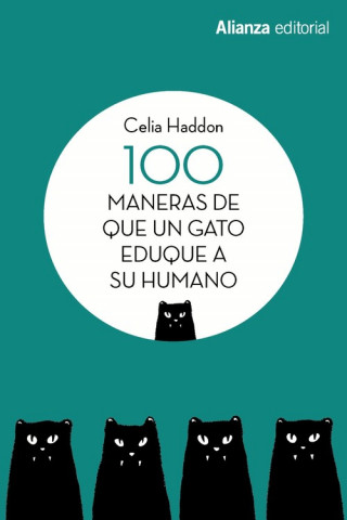 Kniha 100 MANERAS DE QUE UN GATO EDUQUE A SU HUMANO CELIA HANDON
