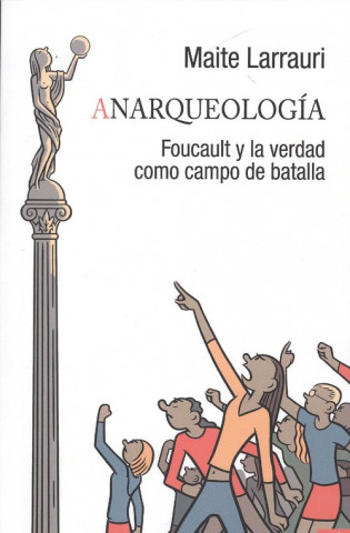 Kniha ANARQUEOLOGÍA MAITE LARRAURI