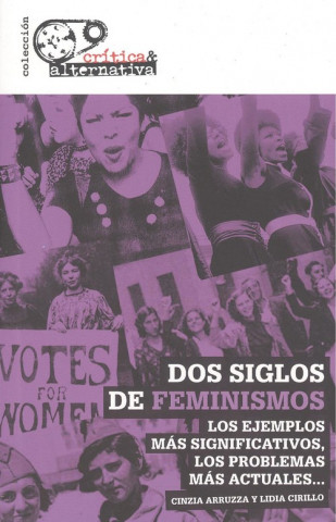 Kniha DOS SIGLOS DE FEMINISMOS CINZIA ARRUZZA