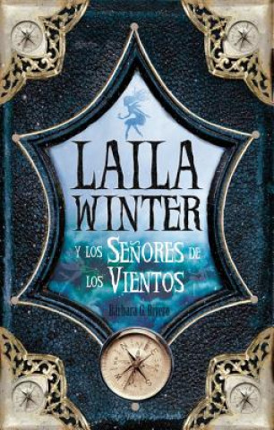 Kniha Laila Winter y los Señores de los Vientos BARBARA GARCIA FRESCA-RIVERO