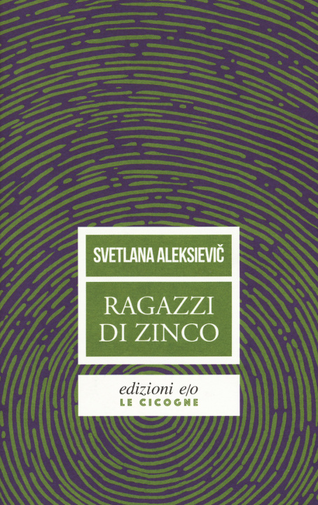 Kniha Ragazzi di zinco Svetlana Aleksievic