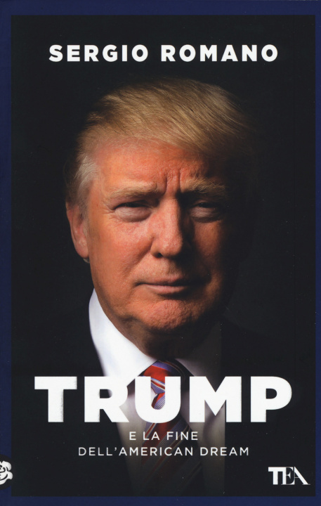 Kniha Trump e la fine dell'american dream Sergio Romano