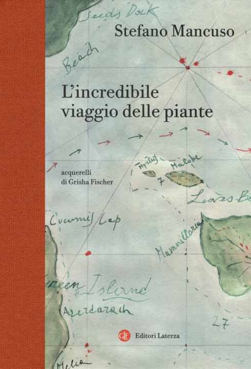 Kniha L'incredibile viaggio delle piante Stefano Mancuso