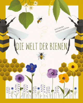 Kniha Die Welt der Bienen Cristina Banfi