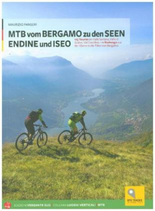 Kniha MTB von BERGAMO zu den SEEN ENDINE und ISEO Maurizio Panseri
